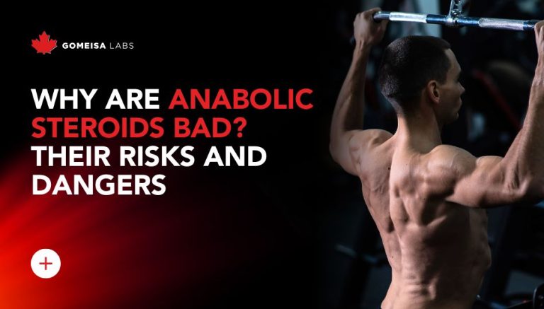 Why are anabolic steroids bad Their risks and dangers - Gomeisa Labs